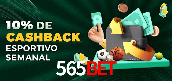 10% de bônus de cashback na 565Bet